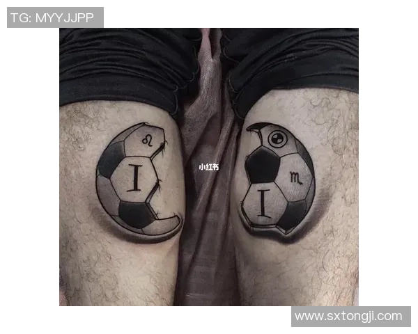 足球明星身上的纹身图案解析与背后的故事揭秘 足球明星身上的纹身图案解析与背后的故事揭秘